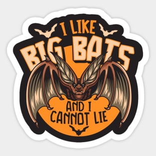 I Like Big Bats & I Cannot Lie // Funny Halloween Bat Rap Parody Sticker